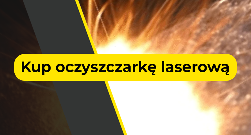 Kup oczyszczarkę laserową